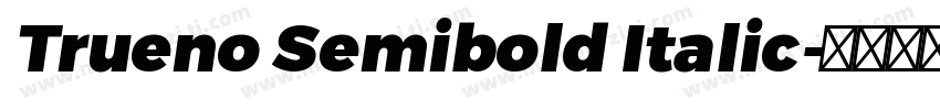 Trueno Semibold Italic字体转换